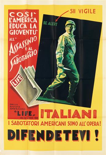 DESIGNERS UNKNOWN. [WORLD WAR II / ITALIAN PROPAGANDA.] Group of 11 posters and broadsides. Circa 1943 & 1944. Sizes vary.